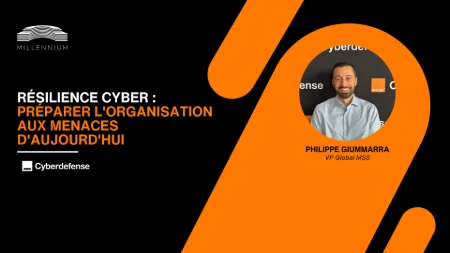 Résilience cyber : préparer l'organisation aux menaces d'aujourd'hui